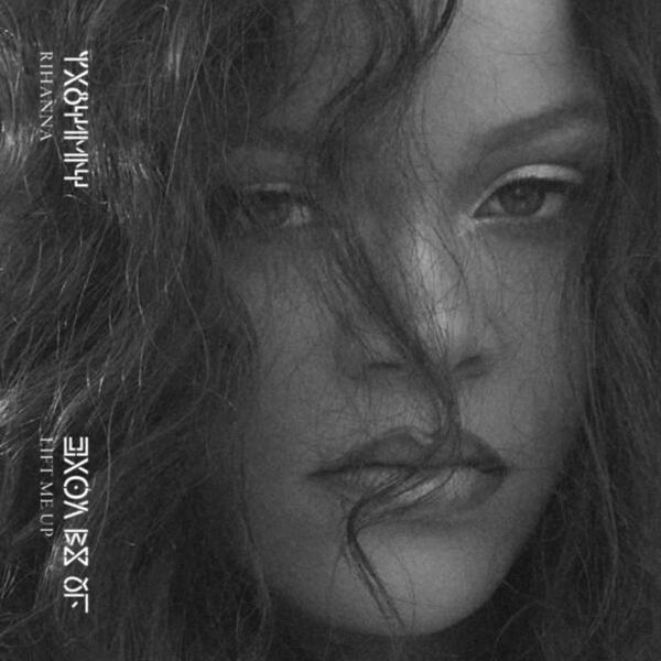 Rihanna - Lift Me Up